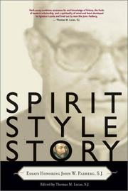 Spirit, style, story by John W. Padberg, Thomas M. Lucas