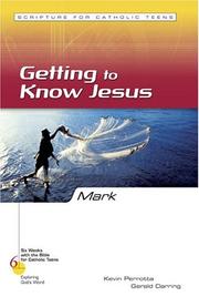Cover of: Getting To Know Jesus: Mark (Six Weeks With the Bible for Catholic Teens)