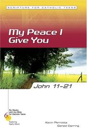 Cover of: My Peace I Give You: John 11-21 (Six Weeks With the Bible for Catholic Teens)