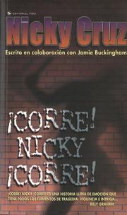 ¡Corre Nicky!, ¡Corre! by Nicky Cruz, Jamie Buckingham