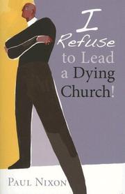 Cover of: I Refuse to Lead a Dying Church!