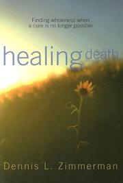 Cover of: Healing Death by Dennis L. Zimmerman