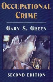 Occupational crime by Gary S. Green