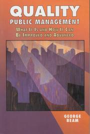 Cover of: Quality Public Management, What It Is and How It Can Be Improved and Advanced