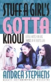 Cover of: Stuff a Girl's Gotta Know: Little Hints for the Big Things in a Girl's Life