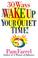 Cover of: 30 ways to wake up your quiet time!