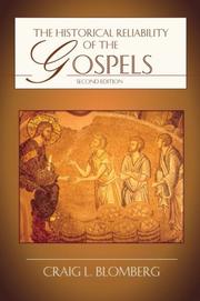 Cover of: The Historical Reliability of the Gospels by Craig L. Blomberg