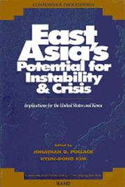 Cover of: East Asia's Potential for Instability and Crisis: Implications for the United States and Korea (Cf-119-Capp)