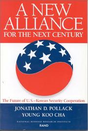 Cover of: A new alliance for the next century: the future of U.S.-Korean security cooperation