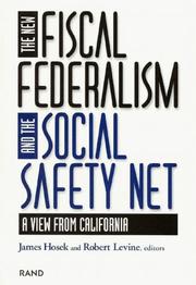 Cover of: The New Fiscal Federalism and the Social Safety Net: A View from California
