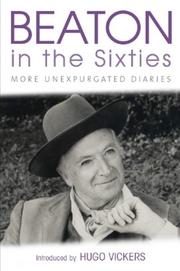Cover of: Beaton in the sixties: the Cecil Beaton diaries as they were written