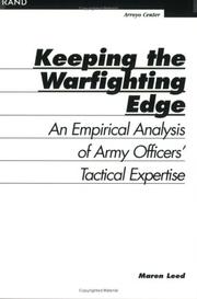 Cover of: Keeping The Warfighting Edge: An Empirical Analysis of Army Officers' Tactical Expertise