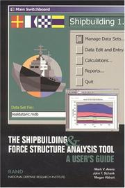 Cover of: The Shipbuilding and Force Structure Analysis Tool: A User's Guide