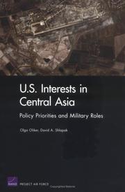 Cover of: U.S. interests in Central Asia: policy priorities and military roles