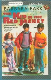 Cover of: The Kid in the Red Jacket by Barbara Park