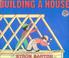 Cover of: Building a House