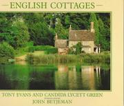 Cover of: English Cottages (Country) by Candida Lycett Green, Tony Evans, Green Evans