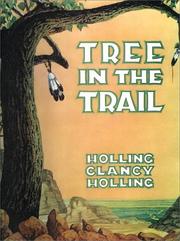Tree in the trail by Holling Clancy Holling