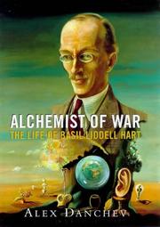 Liddell Hart : alchemist of war