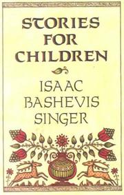 Cover of: Stories for Children by Isaac Bashevis Singer