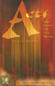 Cover of: Acts: Face of the Fire (No Limits Discipleship Series)