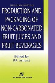 Cover of: Production and Packaging of Non-Carbonated Fruit Juices and Fruit Beverages