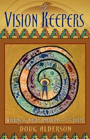 Cover of: The Vision Keepers: Walking for Native Americans and the Earth