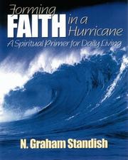 Cover of: Forming faith in a hurricane: a spiritual primer for daily living