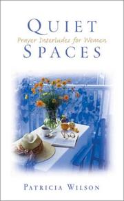 Cover of: Quiet Spaces: Prayer Interludes for Women