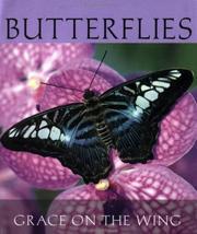 Cover of: Butterflies: grace on the wing
