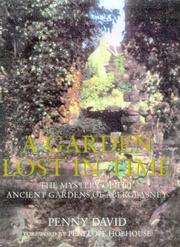 A garden lost in time : the mystery of the ancient gardens of Aberglasney