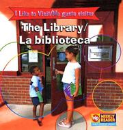 Cover of: The Library/ La Biblioteca (I Like to Visit/ Me Gusta Visitar) by 