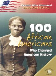 Cover of: 100 African Americans who changed American history