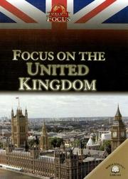 Cover of: Focus on the United Kingdom (World in Focus)