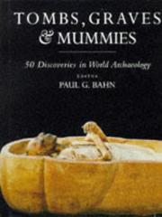 Tombs, graves and mummies