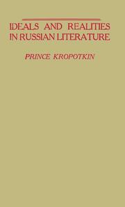 Russian Literature, Ideals and Realities by Kropotkin, A. kni͡azʹ.