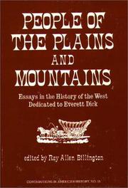 Cover of: People of the Plains and Mountains: Essays in the History of the West Dedicated to Everett Dick (Contributions in American History)
