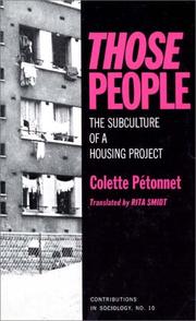 Cover of: Those people: the subculture of a housing project (Ces gens-là).