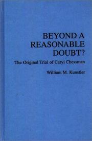 Cover of: Beyond a reasonable doubt?: The original trial of Caryl Chessman