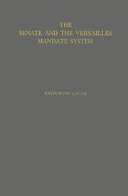 Cover of: The Senate and the Versailles mandate system