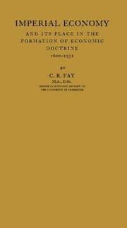 Cover of: Imperial economy and its place in the formation of economic doctrine, 1600-1932
