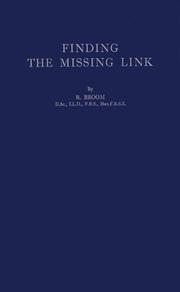 Finding the missing link by Robert Broom