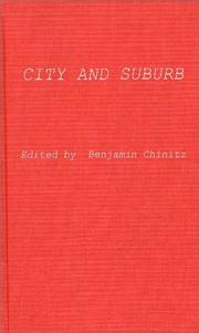 Cover of: City and suburb by Benjamin Chinitz