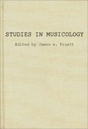 Cover of: Studies in musicology: essays in the history, style, and bibliography of music in memory of Glen Haydon