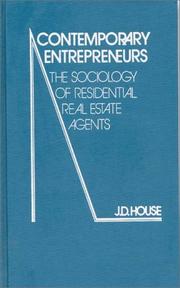 Cover of: Contemporary entrepreneurs: the sociology of residential real estate agents
