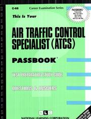 Cover of: Air Traffic Control Specialist (ATCS) (C-68) | Jack Rudman