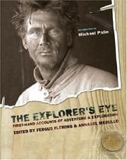 The explorer's eye : first-hand accounts of adventure and exploration