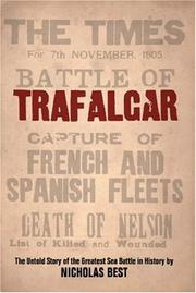 Trafalgar : the untold story of the greatest sea battle in history