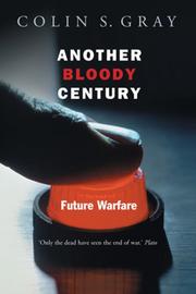 Another bloody century : future warfare