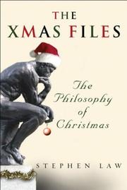 The Xmas files : the philosophy of Christmas